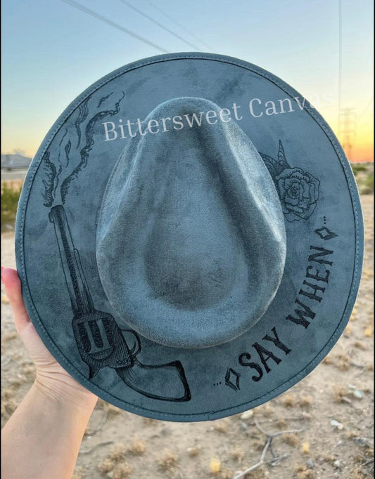 Say when revolver tombstone burned steel blue suede wide brim rancher hat