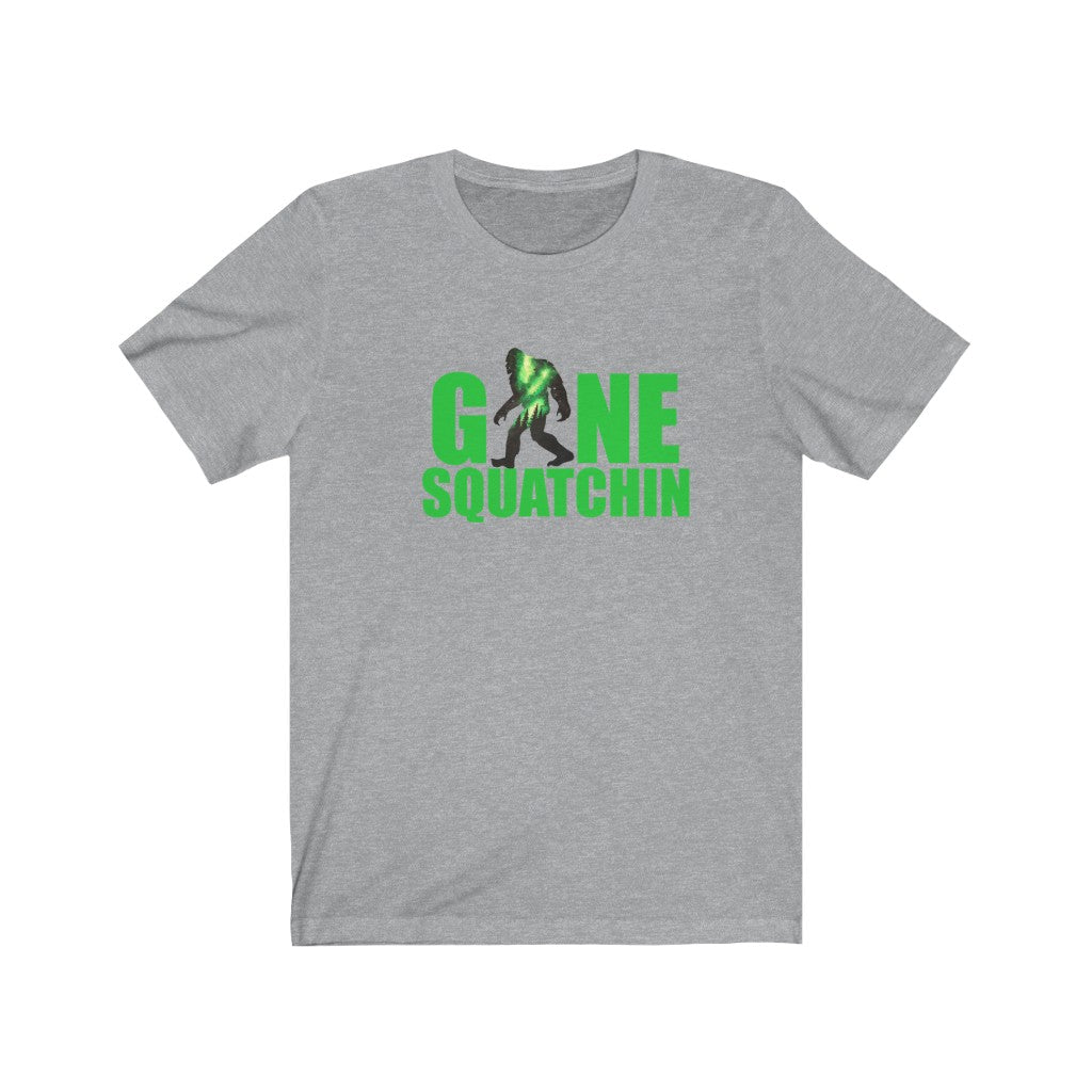 Gone SQUATCHIN Bigfoot Sasquatch Unisex Jersey Short Sleeve Tee