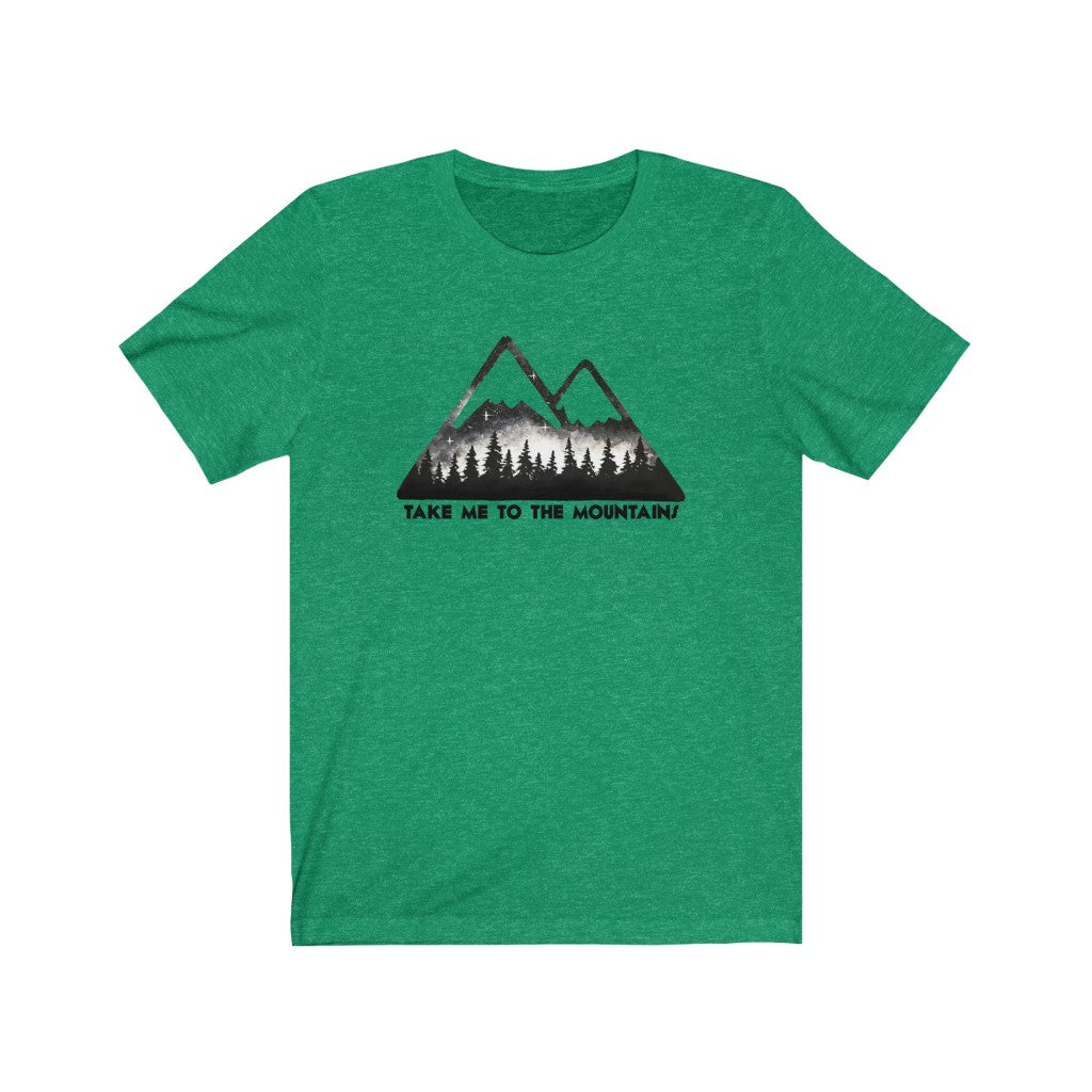 Take me to the mountains Unisex Jersey Short Sleeve Tee shirt