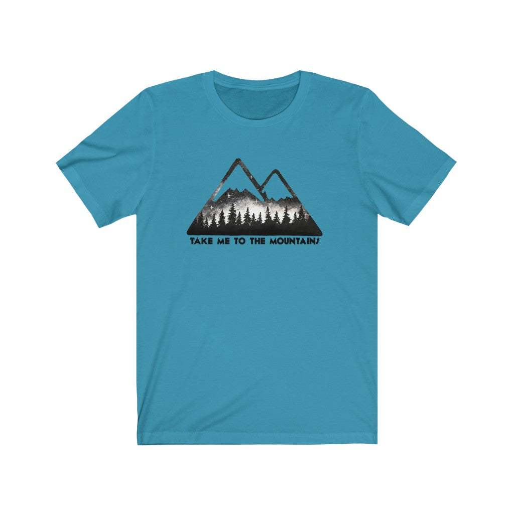 Take me to the mountains Unisex Jersey Short Sleeve Tee shirt
