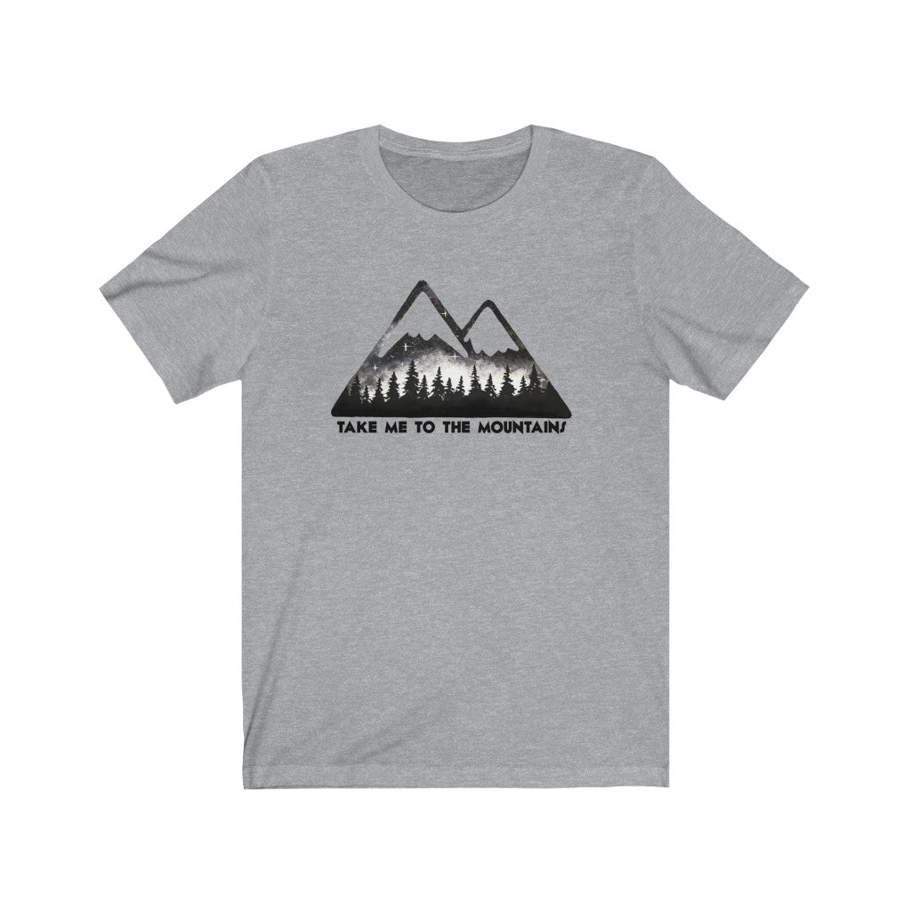 Take me to the mountains Unisex Jersey Short Sleeve Tee shirt