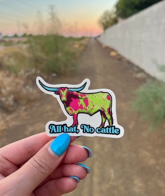 All hat no cattle western longhorn cow sticker