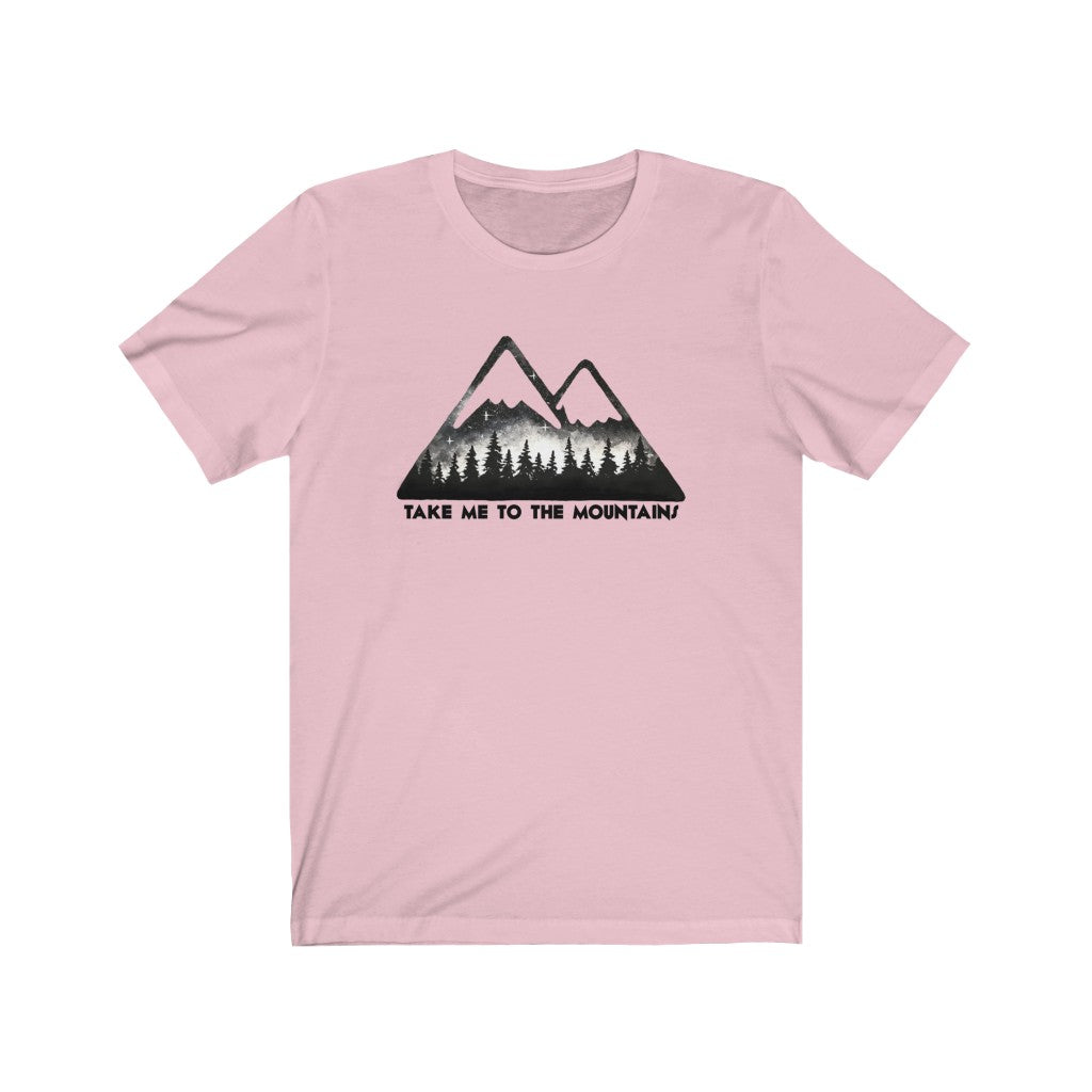 Take me to the mountains Unisex Jersey Short Sleeve Tee shirt