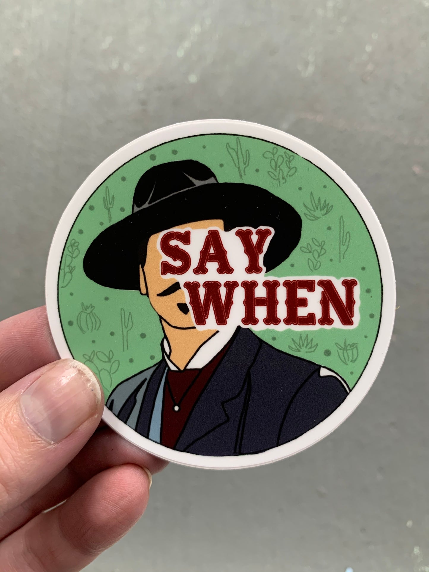 Doc holliday say when tombstone sticker