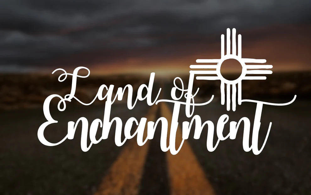 Land of enchantment New Mexico vinyl transfer decal